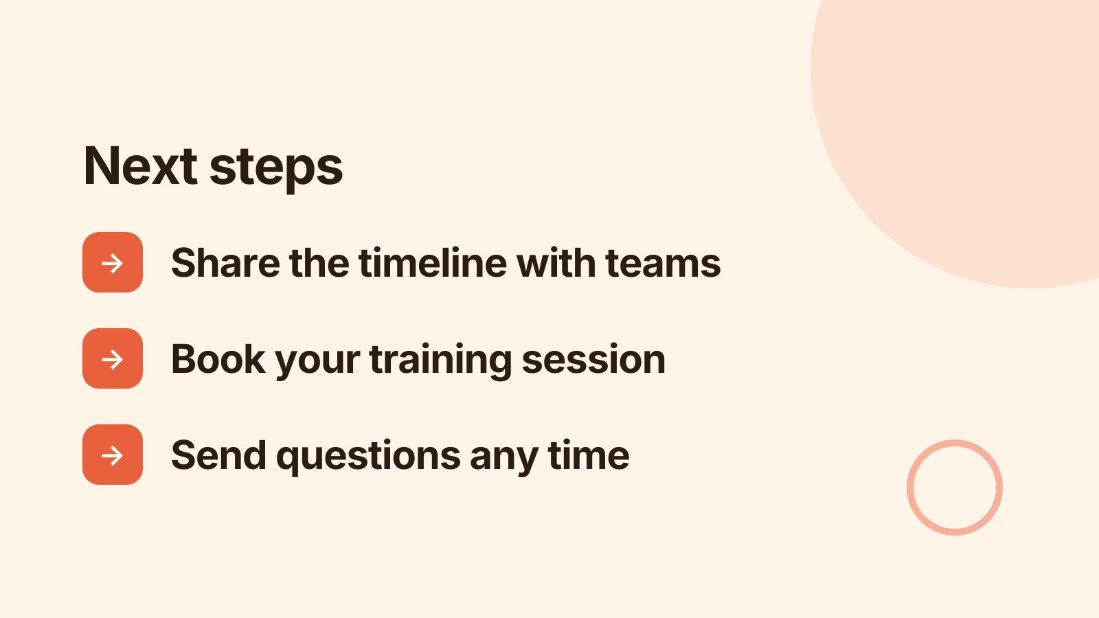 Change rollout: Next steps