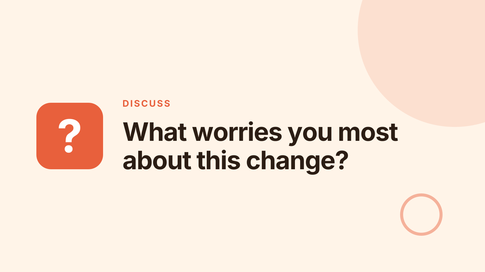 Change rollout: Discussion prompt
