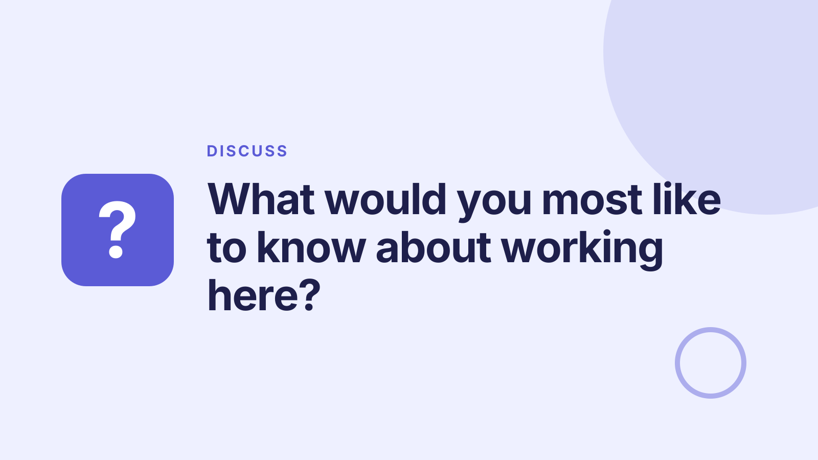 Hiring info session: Discussion prompt