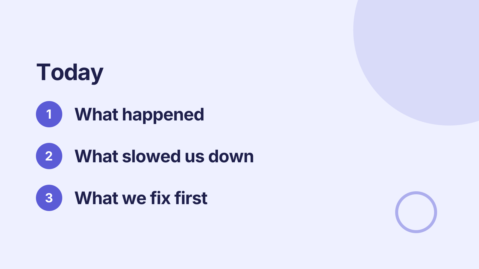Incident review: Agenda