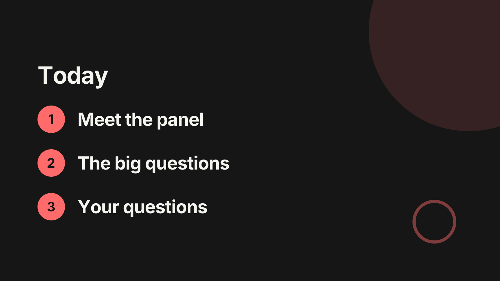Panel discussion: Agenda