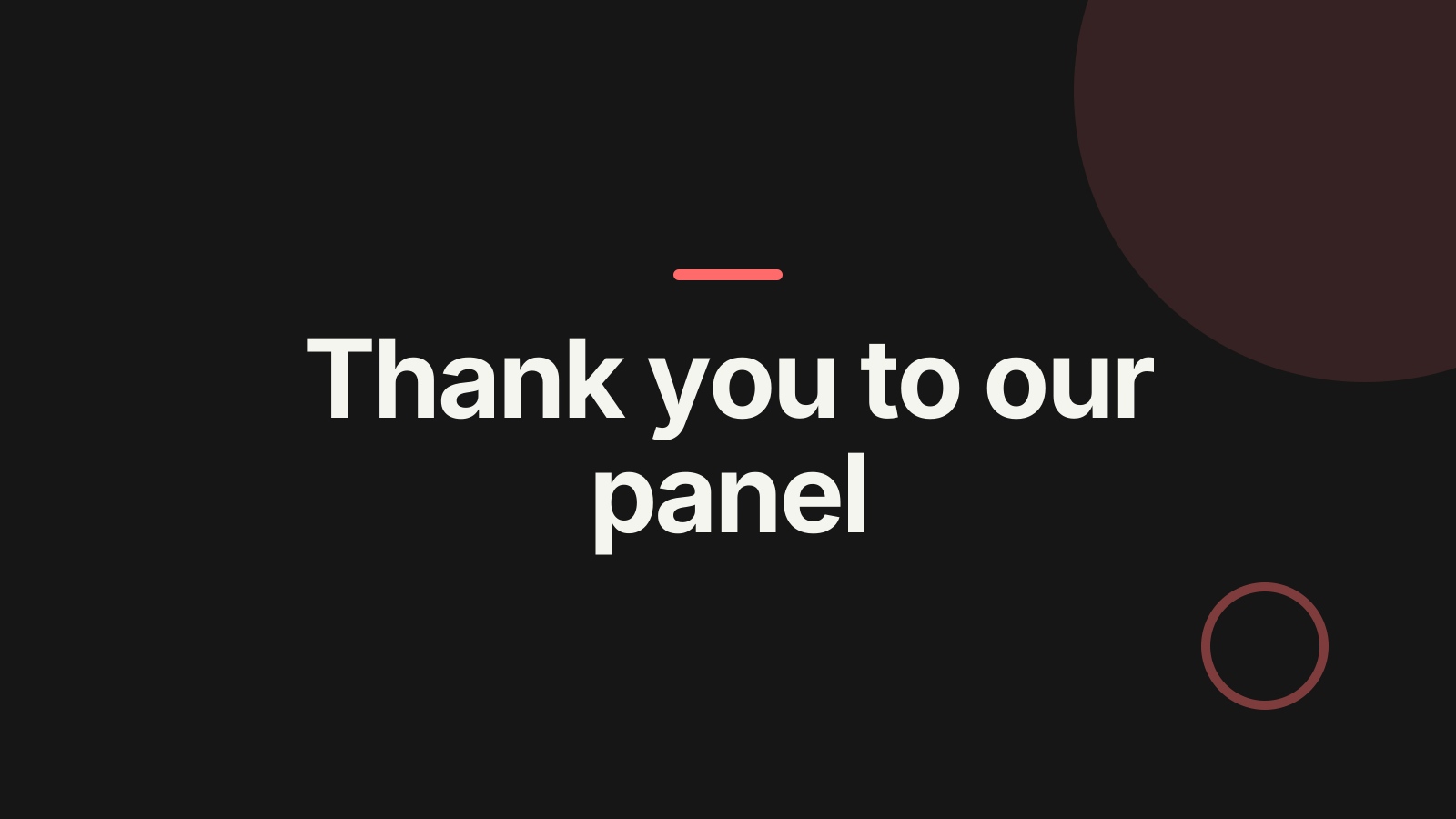 Panel discussion: Closing slide
