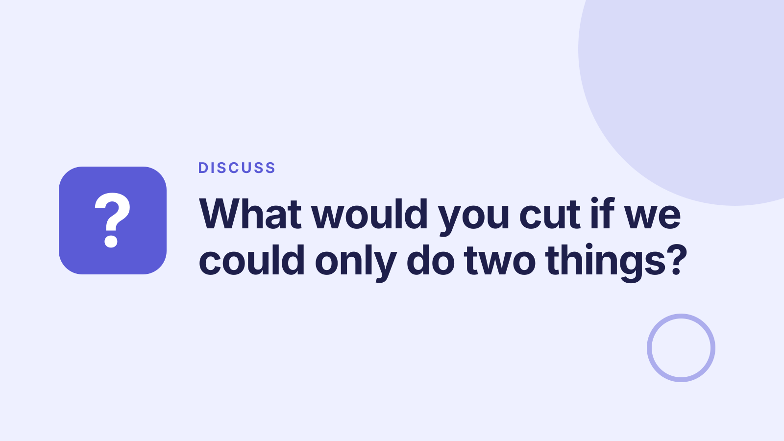 Roadmap review: Discussion prompt