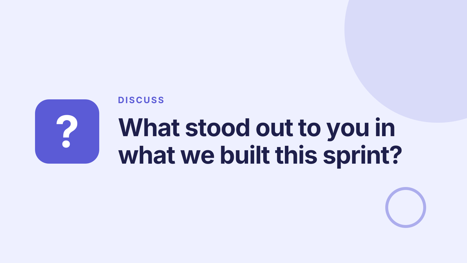 Sprint demo: Discussion prompt
