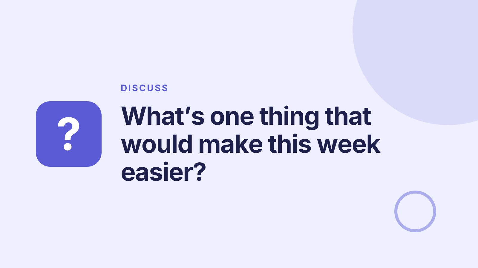 Team meeting: Discussion prompt