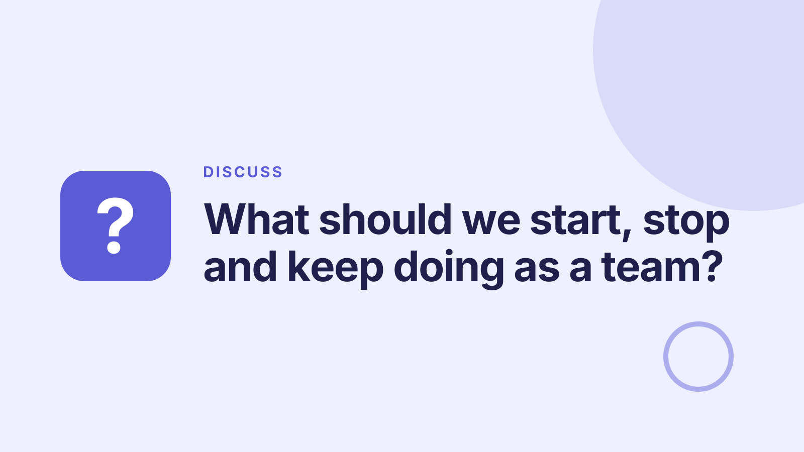 Team offsite: Discussion