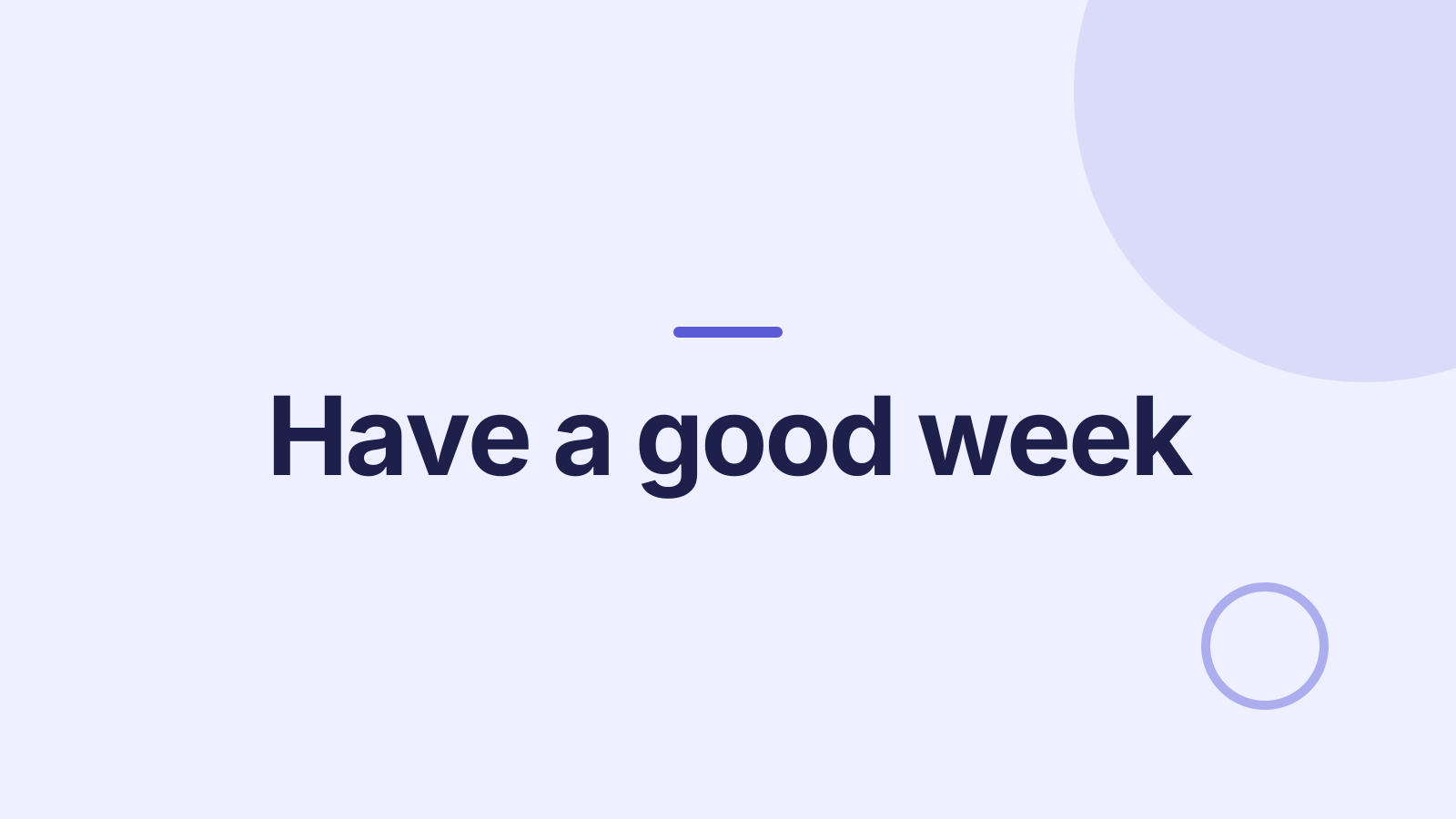 Weekly team sync: Closing slide