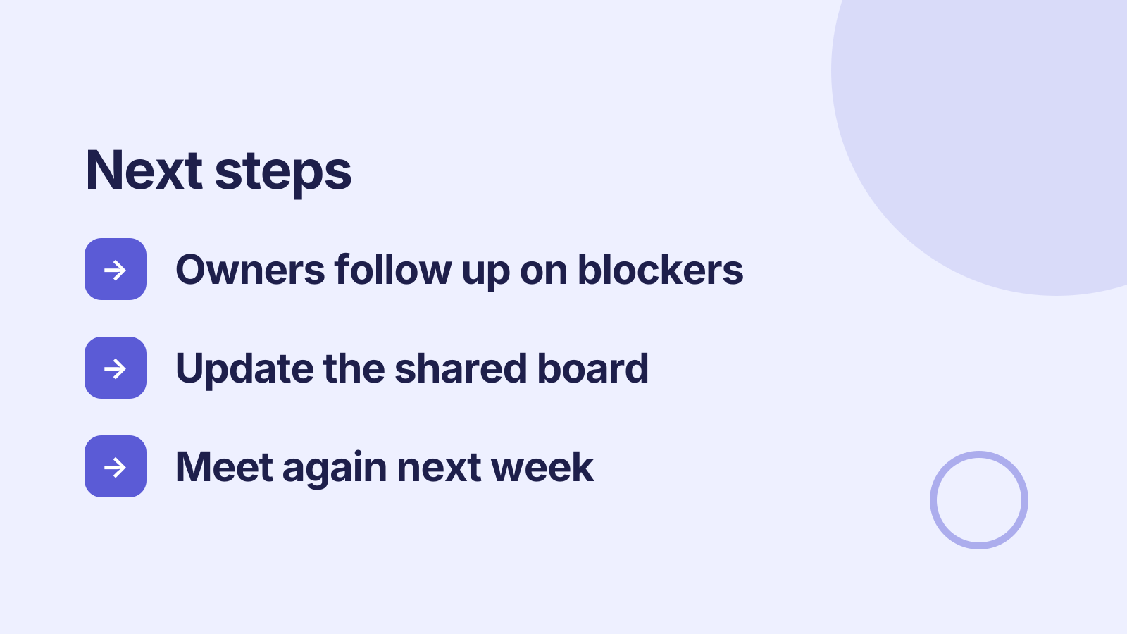 Weekly team sync: Next steps